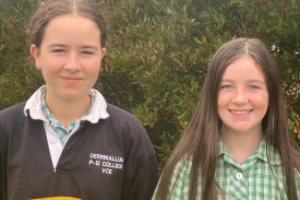 Derrinallum P-12 College captains are Amy Prout and Audrey Ringe. 